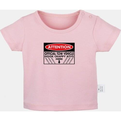Attention Official Tow Vehicle Hook Crappy Atvs Here Newborn Baby T-shirts Toddler Graphic Solid Color Short Sleeve Tee Tops