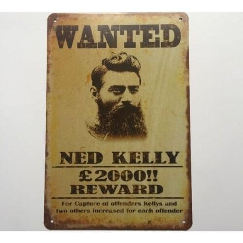 Wanted Ned Kelly Party Decor Metal Poster Tin Signs Whiskey Plate Vintage Wall Art Advertising Plaque