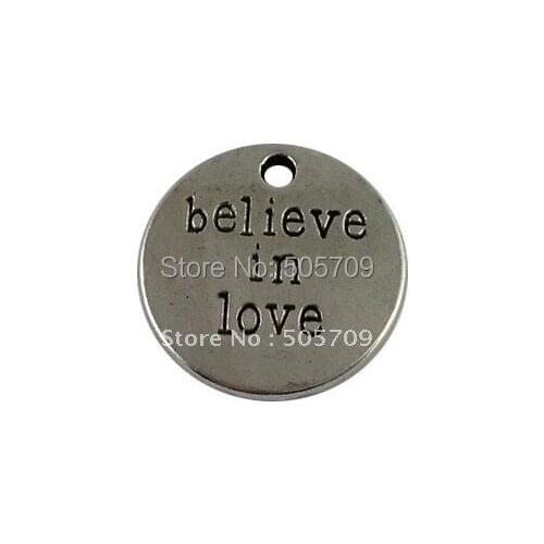 80Pcs Tibetan Silver Color BELIEVE IN LOVE Charms A12586