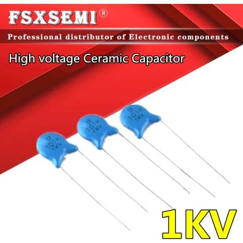 20pcs 1KV High voltage Ceramic Capacitor 10p 33P 100PF 220PF 470PF 560PF 100 1NF 2.2NF 4.7NF 10NF 100NF 471 561 102 222 103 471