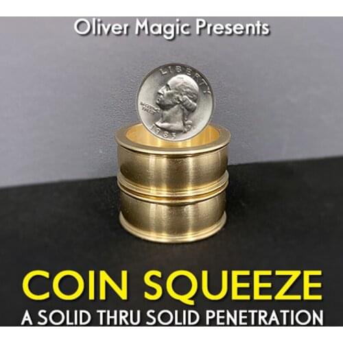 Coin Squeeze by Oliver Magic Magic Tricks Coin Penetration Magia Magician Close Up Magica Illusions Gimmick Prop Mentalism Tube