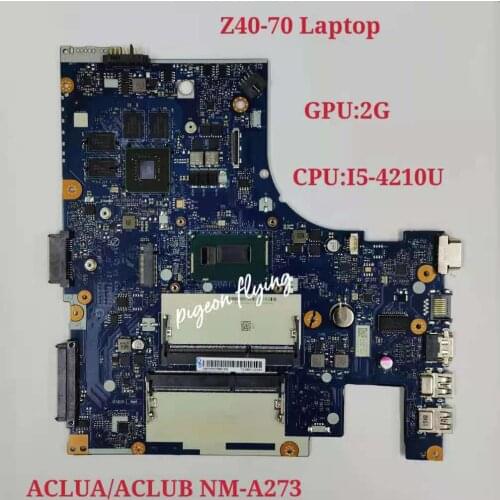 Z40-70 Laptop Motherboard I5-4210U number SB20G39101 SB20G39128 SB20G39130 SB20G39103 SB20G39126 SB20G39100 SB20G39097 NM-A273