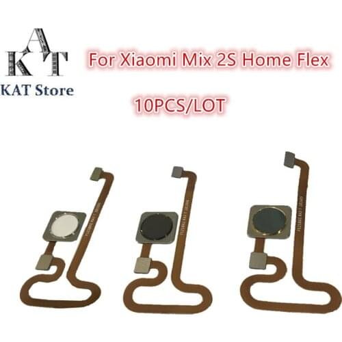 10PCS For Xiaomi Mi Mix 2 Mix 2S Fingerprint Scanner Touch Sensor ID Home Button Return Keypad Flex Cable Replacement Parts