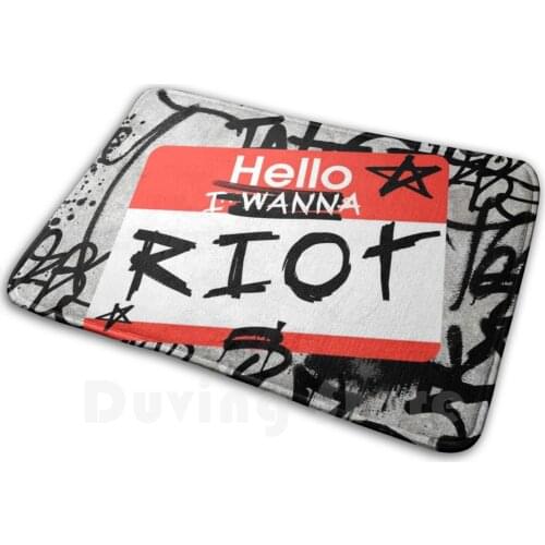 Hello , I Wanna Riot Carpet Mat Rug Cushion Soft Non - Slip Graffiti Trashy Concrete Marker Wall Punk
