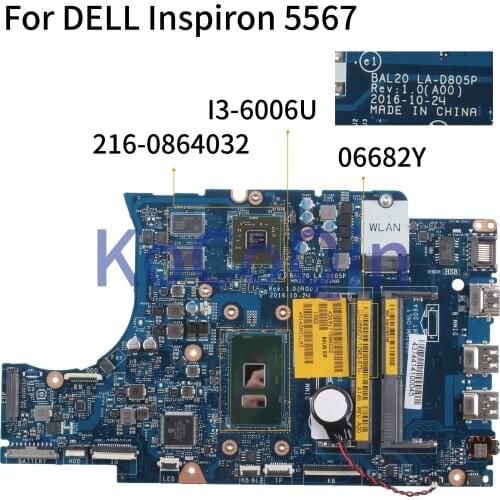KoCoQin Laptop motherboard For DELL Inspiron 5567 Core I3-6006U 216-0864032 Mainboard CN-06682Y 06682Y BAL20 LA-D805P SR2UW