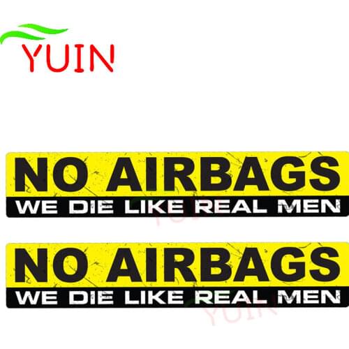 2X Car Sticker Amusing NO AIRBAGS WE DIE LIKE REAL MEN Decals PVC Decorative Accessories Waterproof High Quality Decal 15*3cm