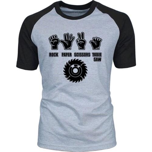 Rock Paper Scissors Table Saw Carpenter Funny T Shirt Men Summer raglan Short Sleeve Streetwear T-Shirt Cotton Tees Loose Size