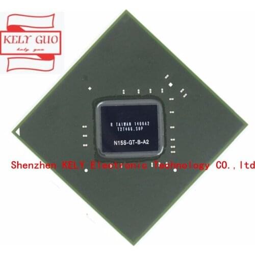 100% New original N15S-GT-B-A2 N15S GT B A2 BGA Chipset