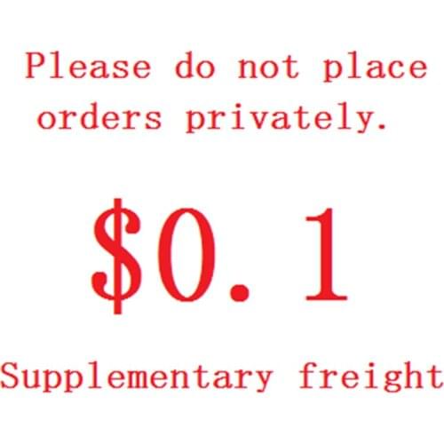 Supplementary freight Please do not place orders privately