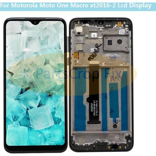 6.2 Inch For Motorola Moto One Macro LCD Display Touch Glass Sensor Screen Digitizer Assembly for xt2016-2 lcd With tools