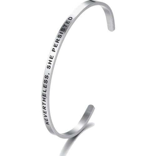 Creative Cuff Bangle Bracelet Engraved NEVERTHELESS,SHE PERSISTED Inspirational Jewelry Perfect Gift For Women