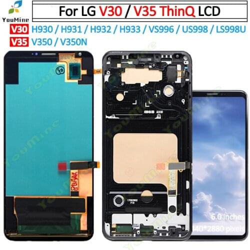 For LG V30 LCD Display Touch Screen Digitizer H930 Assembly with frame For LG V35 lcd Replacement For LG V35 ThinQ v350 LCD
