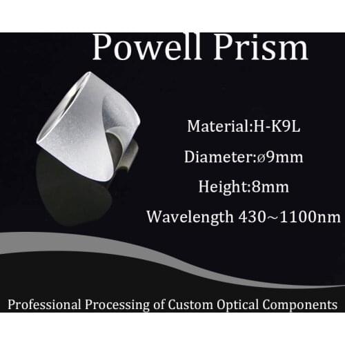 Diameter 9mm, Height 8mm Powell Prism, Optical Glass, One-line Lens, One-line Laser Module, Special Lens Material H-K9L