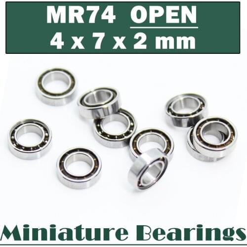 MR74 OPEN Bearing 4*7*2 mm ( 10 PCS ) ABEC-1 Miniature High Precision MR74 OPEN Ball Bearings