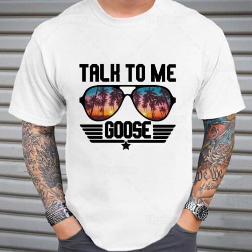 Talk To Me Goose T Shirt Goose Shirt Hot Movie Inspired Hip Hop 100% Cotton Summer Top Tees