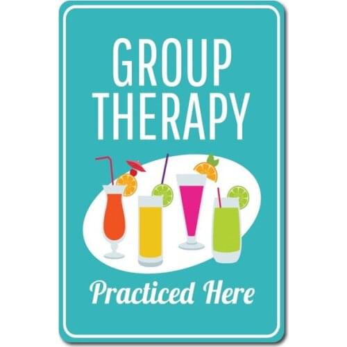 Group Therapy Tin Sign, Funny Therapy Gift, Social Drinker Gift, Group Therapy Gift, Drink Lover Gift, Therapy Decor