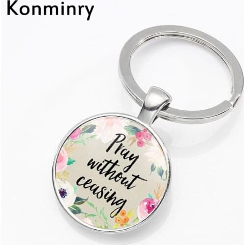 Fashion Pray Without Ceasing Key Chains Holder Bible Psalm Quote Silver Color Keyring Women Men Christian Gifts Jewelry