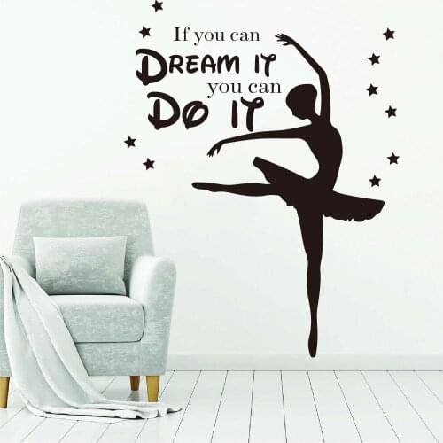 If You Can Dream It You Can Do It Quote Dance Wall Decal Kids Room Girl Room Ballet Yoga Inspirational Quote Wall Sticker Vinyl
