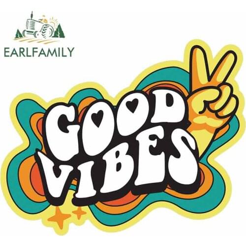 EARLFAMILY 13cm x 10.6cm Good Vibes Vinyl Car Wrap Decals Car Accessories Car Stickers Auto Motorcycle Decoration