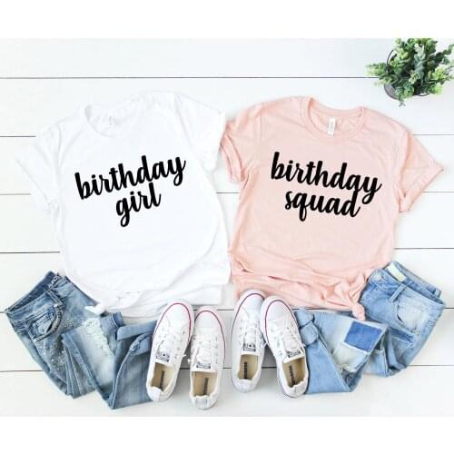 Birthday Girl Squad T Shirt Aesthetic Cotton Shirts Casual Plus Size Women Unisex Tshirt Fahsion Crew Neck Short Sleeve Top Tees