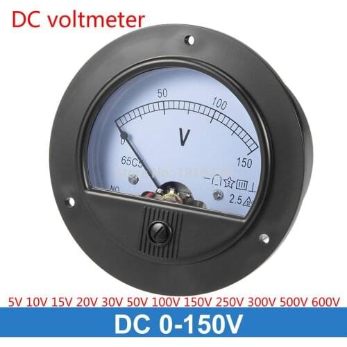 DC voltmeter 65C5 5V 10V 15V 20V 30V 50V 100V DC 0-150V 250V 300V Analog Panel Voltage Gauge Volt Meter 65C5 2.5% Error Margin