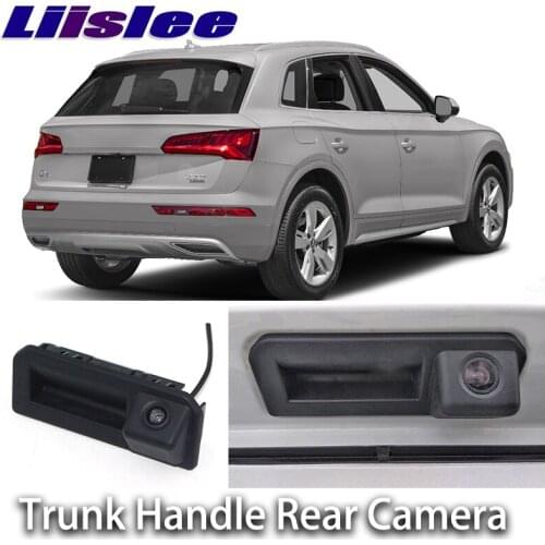 LiisLee For Audi Q5 FY 2018 Car Rear View Backup Reverse Parking Camera Instead Original Factory Trunk Handle Camera CCD CAM