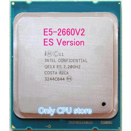 E5 2660 V2 Original Intel Xeon E5-2660V2 ES Version 6-Core 2.2GHz 15MB LGA2011 E5 2660V2 60W 22nm free shipping