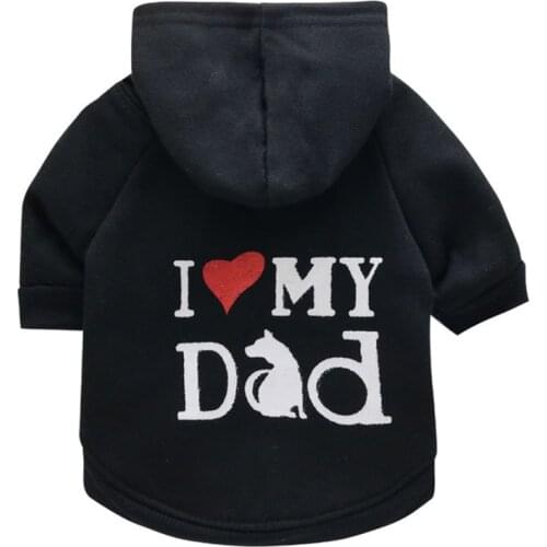 Cute I LOVE MY DAD Dog Clothes Comfort Pet Costume Fleece Hoodie Puppy Cats Coat Clothing for Dog Jackets Pet Supplies