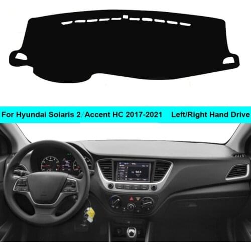 For Hyundai Accent HC / Solaris 2 2017 2018 2019 2020 2021 LHD RHD Car Auto Dashboard Cover Carpet Cape Dashmat Protector Pad