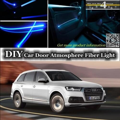 For Audi Q7 interior Ambient Light Tuning Atmosphere Fiber Optic Band Lights Inside Door Panel illumination (Not EL light) Refit