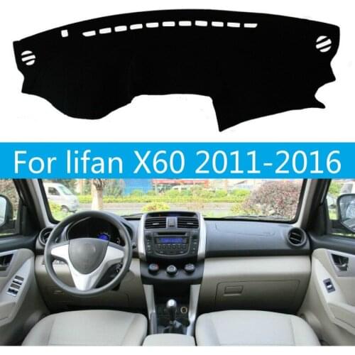 For lifan X60 2011 2012 2013 2014-2016 Dashboard Cover Sun Shade Non-slip Dash Mat Pad Carpet Car Stickers Interior Accessories