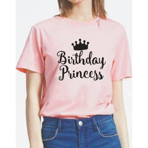 Funny Summer Short Sleeve Tee Shirt Femme Casual Plus Size Birthday Princess Woman Tshirts T Shirt Women Tops Camisas De Mujer