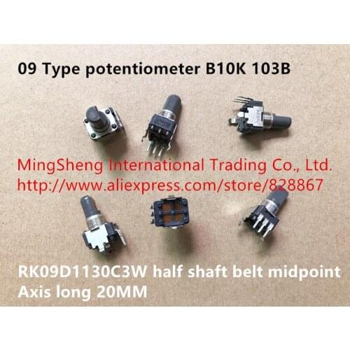 Original new 100% 09 Type potentiometer B10K axis long 20MM half shaft RK09D1130C3W belt midpoint (SWITCH)