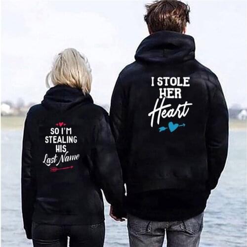 I'M STEALING HIS LAST NAME Lovers Autumn Winter Hoody Sweatshirts Couple Hoodie Women Men Long Sleeve Pullover