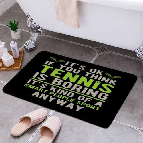 Funny Tennis Quote 3D Print Doormats Rectangle Non-Slip DoorMat Bedroom Kitchen Entrance Print Door rugs Dropshipping