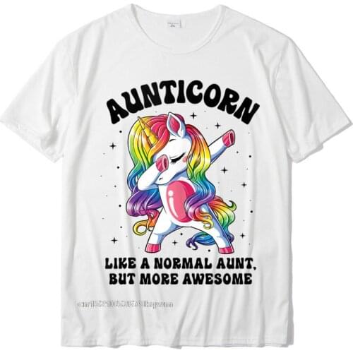 Aunticorn Like Normal Aunt But More Awesome Dabbing Unicorn Tshirts Top Cotton Hip Hop T Shirt Plain Men T Shirts 3D Printed
