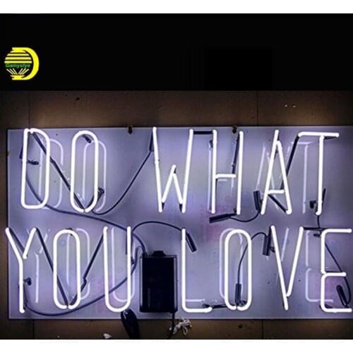 Neon Signs For DO WHAT YOU LOVE Home Lamps Home Signs Glass Neon LampNeon Light Board Room Decor Bedroom Decoration Inside Wall