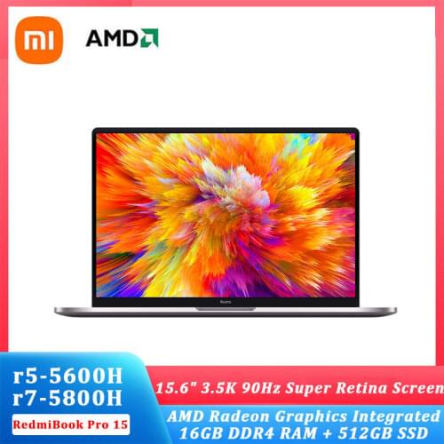 Xiaomi2021 RedmiBook Pro15 Laptop AMD Ryzen7 5800H/Ryzen5 5600H 15.6inch 3.2K Super retina Screen 100%sRGB Win10 Office Notebook