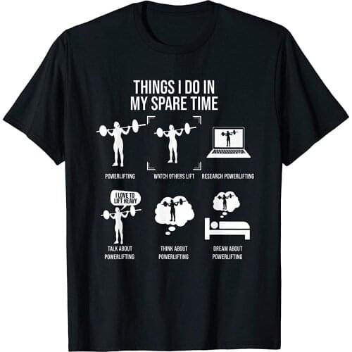 Things I Do In My Spare Time Powerlifting Women Powerlifter T-Shirt