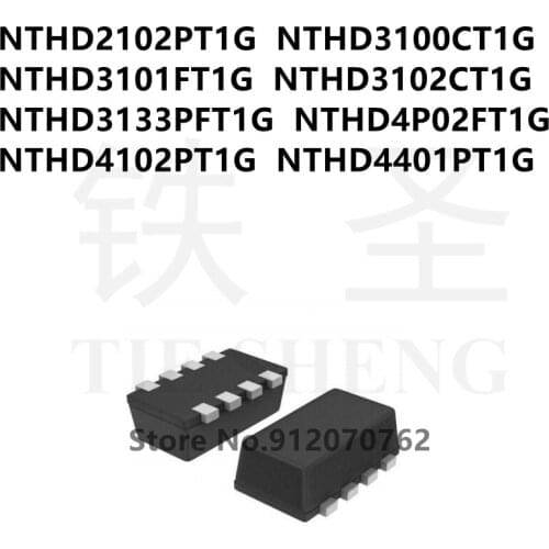 10PCS NTHD2102PT1G NTHD3100CT1G NTHD3101FT1G NTHD3102CT1G NTHD3133PFT1G NTHD4P02FT1G NTHD4102PT1G NTHD4401PT1G SOT-8
