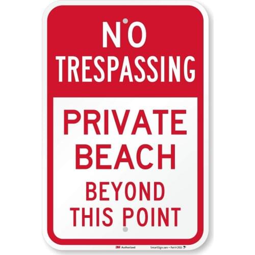 "No Trespassing Private Beach Beyond This Point" Sign | 12" x 8" 3M Diamond Grade Reflective Aluminum