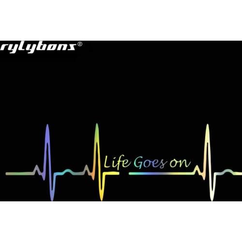 17.5CM*5.8CM Life Goes On Car Stickers and Decals Window Door Vinyl Sticker for Car Styling Auto Interior Accessories
