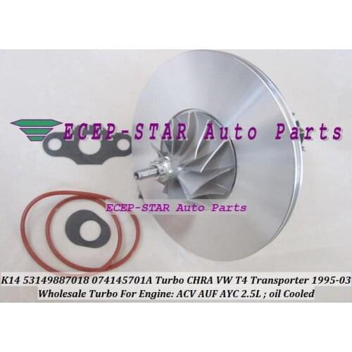 Turbo cartridge CHRA K14 7018 53149887018 53149707018 074145701A Turbocharger For VW T4 Transporter ACV AUF AYC AJT AYN 2.5L TDI