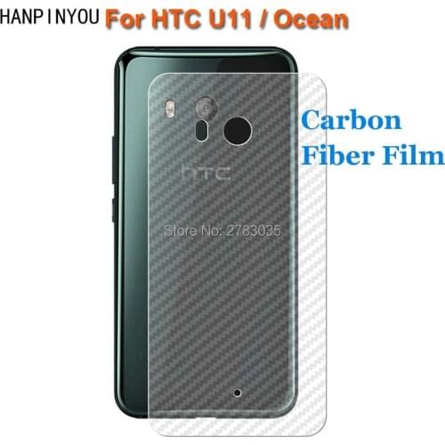 For HTC U11 U 11 / Ocean 5.5" New Durable 3D Anti-fingerprint Transparent Carbon Fiber Back Film Rear Sticker Screen Protector