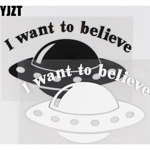 YJZT 14.7×8.9CM I Want To Believe Ufo Vinyl Decal Car Sticker Space Alien Scifi Area 51 Black / Silver 10A-0404