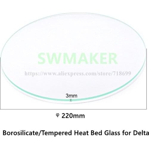 220mm round borosilicate/high tempered glass plate 3mm Thickness For DIY Delta Kossel 3D Printer Free shipping