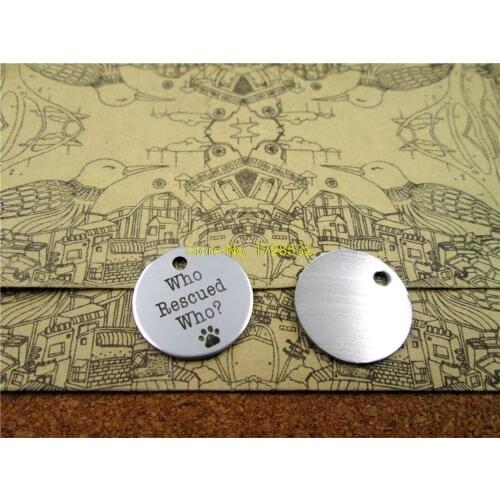 10pcs-stainless steel Charms "who rescued who "DIY Charms Pendants for necklace/bracelet/keychain DIY jewelry