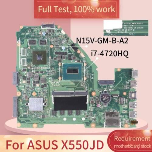 For ASUS X550JD REV.2.0 SR1Q8 I7-4720HQ N15V-GM-B-A2 DDR3 motherboard Mainboard full test 100% work