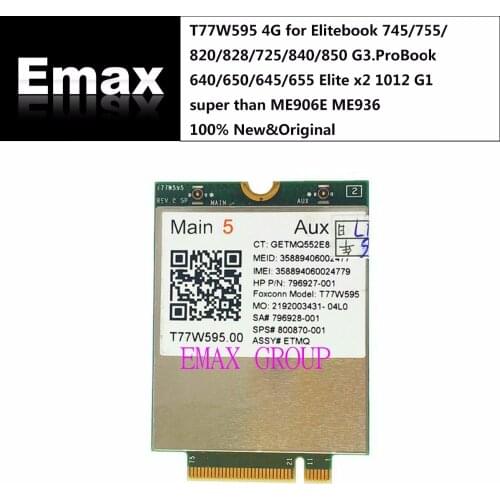 T77W595 4G for Elitebook 745/755/820/828/725/840/850 G3.ProBook 640/650/645/655 Elite x2 1012 G1 super than ME906E ME936