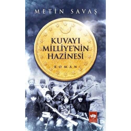 A Wealth Of Milliye'nin Kuvayı Text War Ötüken Neşriyat Novel Sequence (TURKISH)